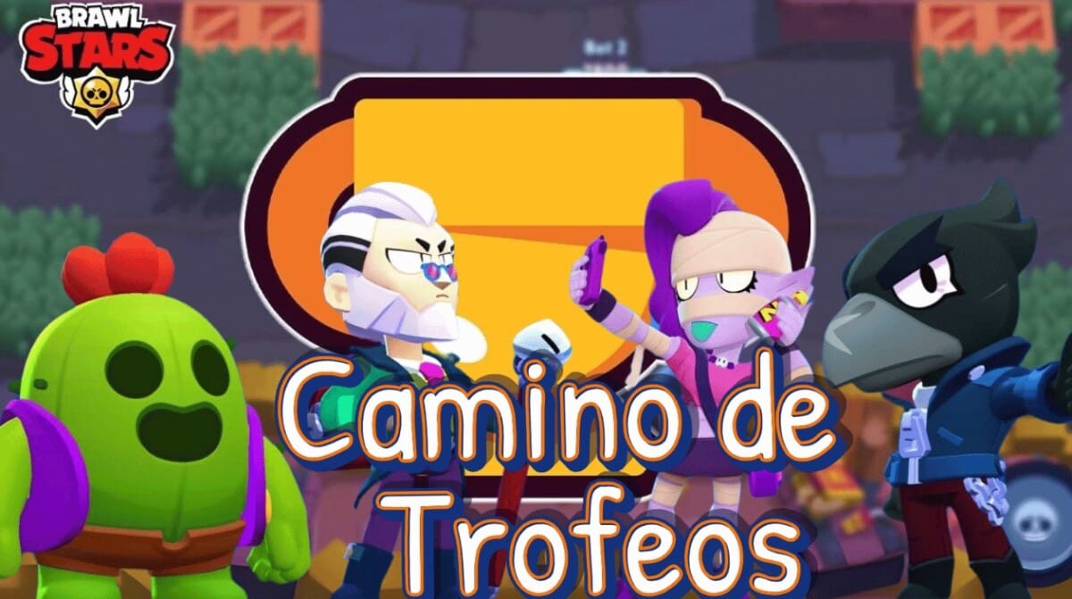 camino de trofeos en brawl stars