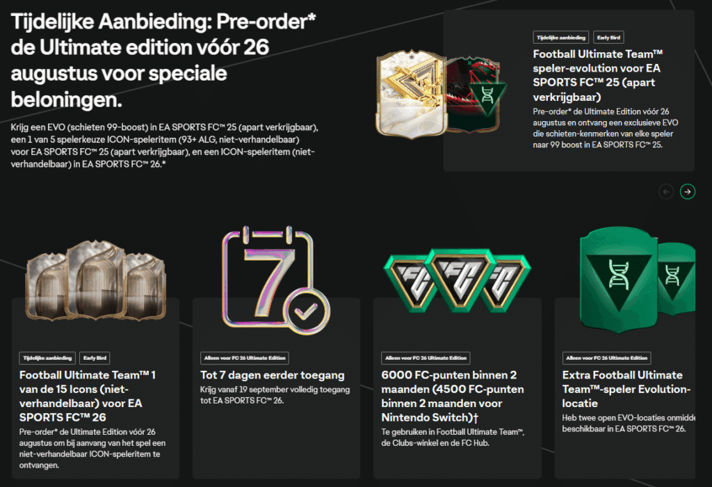Diverse pre-order bonussen van EA FC 26 Ultimate Edition, met FC punten, Extra FUT spelers en tot 7 dagen eerder toegang.