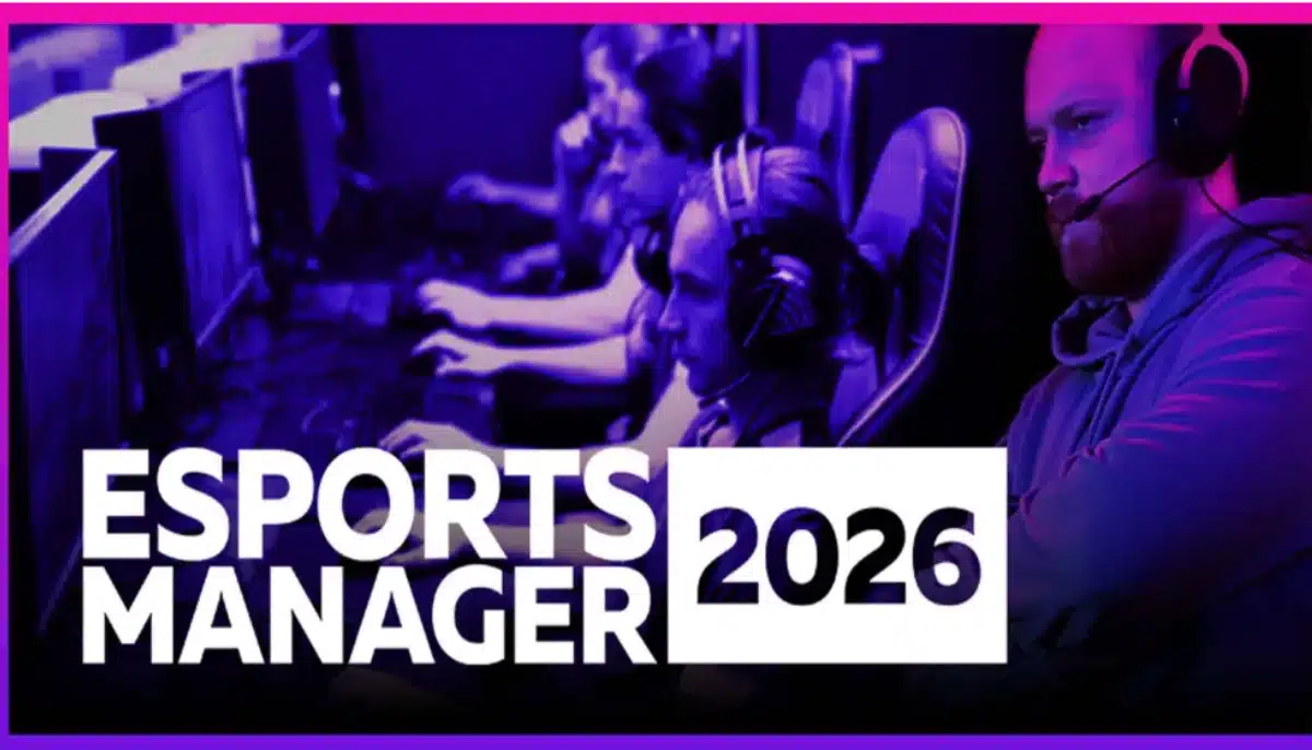 Spelare vid datorer och coach i hörlurar med texten Esports Manager 2026 i förgrunden