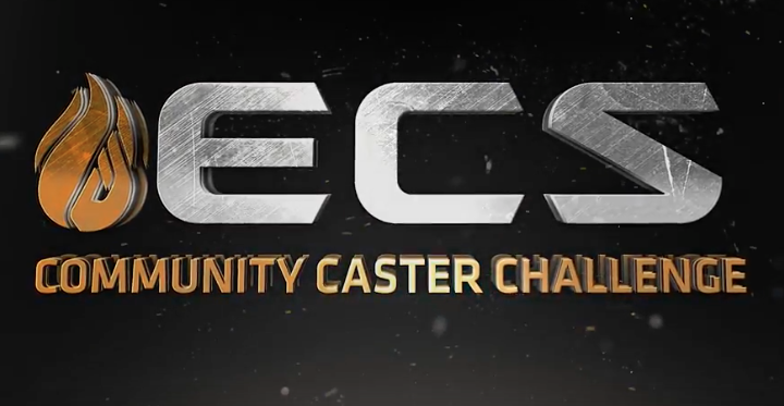 The chosen ones: ECS' Community Caster Challenge