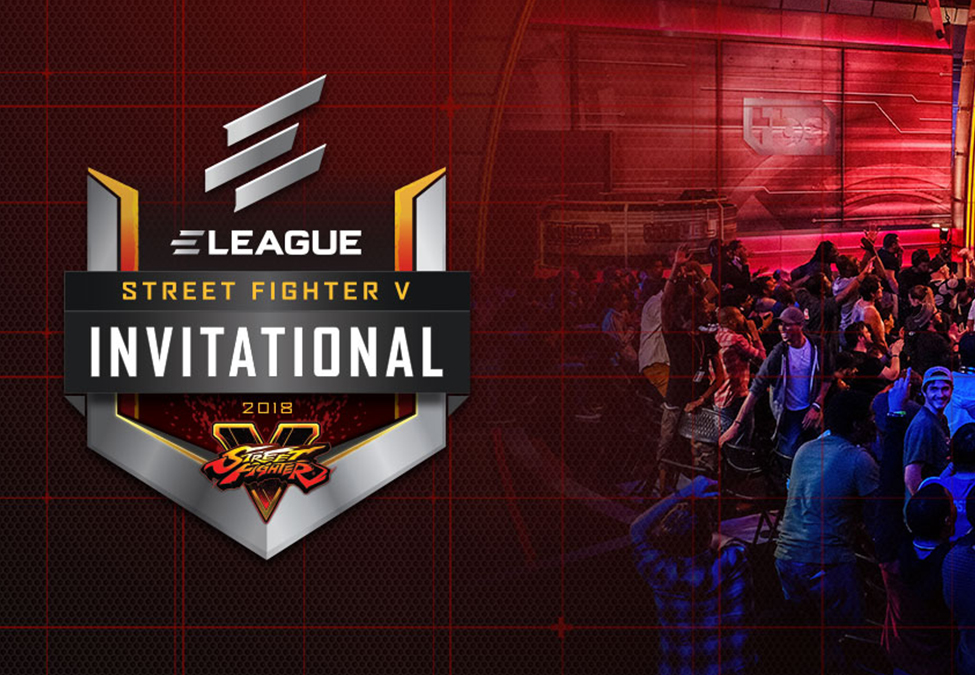 ELEAGUE Street Fighter V Invitational 2018
