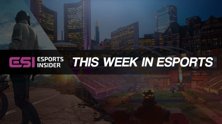 This week in esports: Toronto, Clash Royale League, Hi-Rez, FACEIT