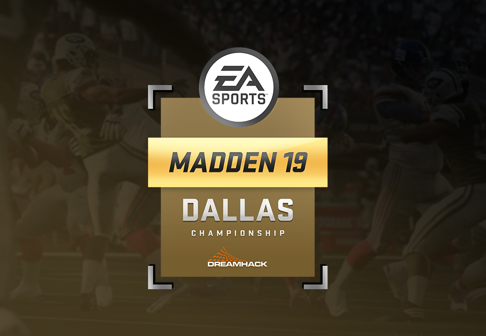 DreamHack Dallas Madden 19