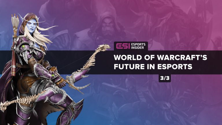 Looking to the future of World of Warcraft esports