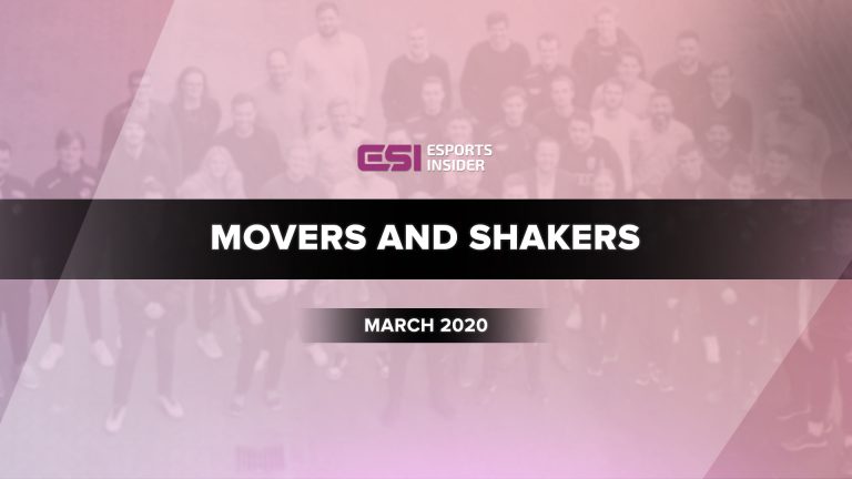Esports movers and shakers in March 2020