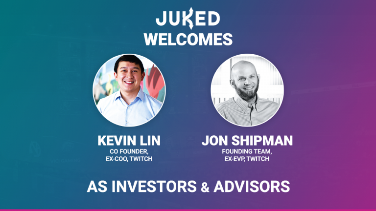 Juked announces investment from former Twitch executives
