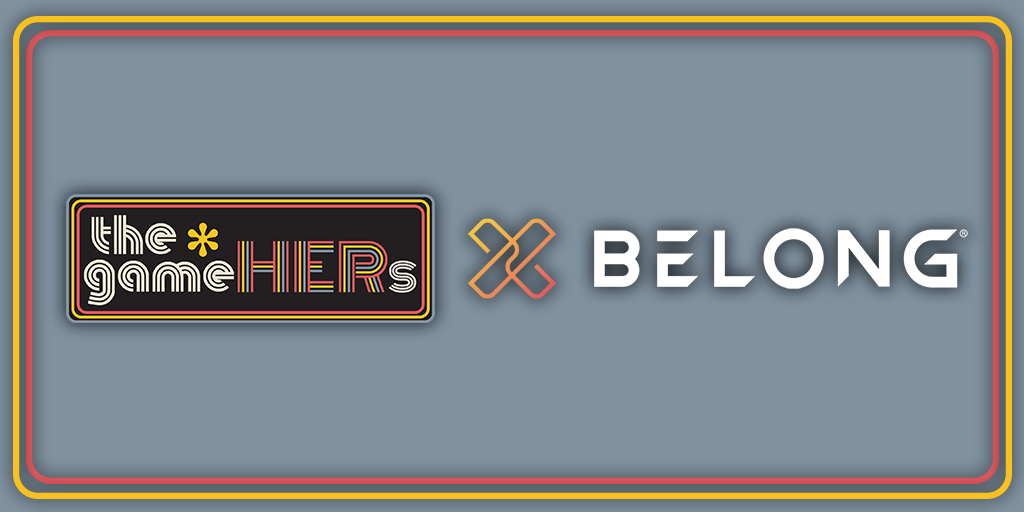 gameHERs Belong