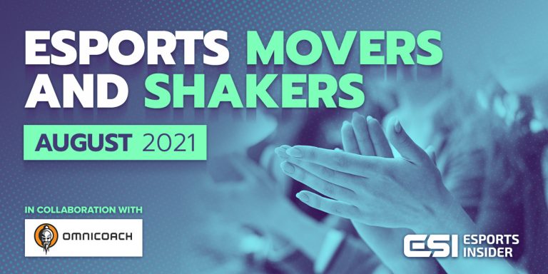 Esports Movers and Shakers: August 2021