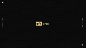 AFK Pros