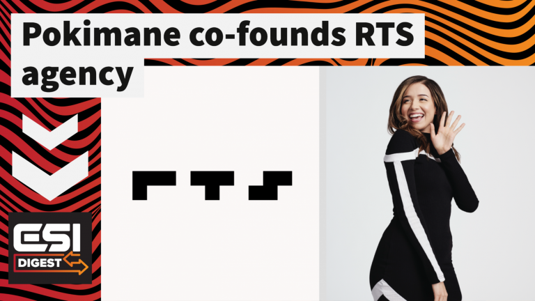 Pokimane co-founds RTS, ESL launches NFT platform | ESI Digest #66