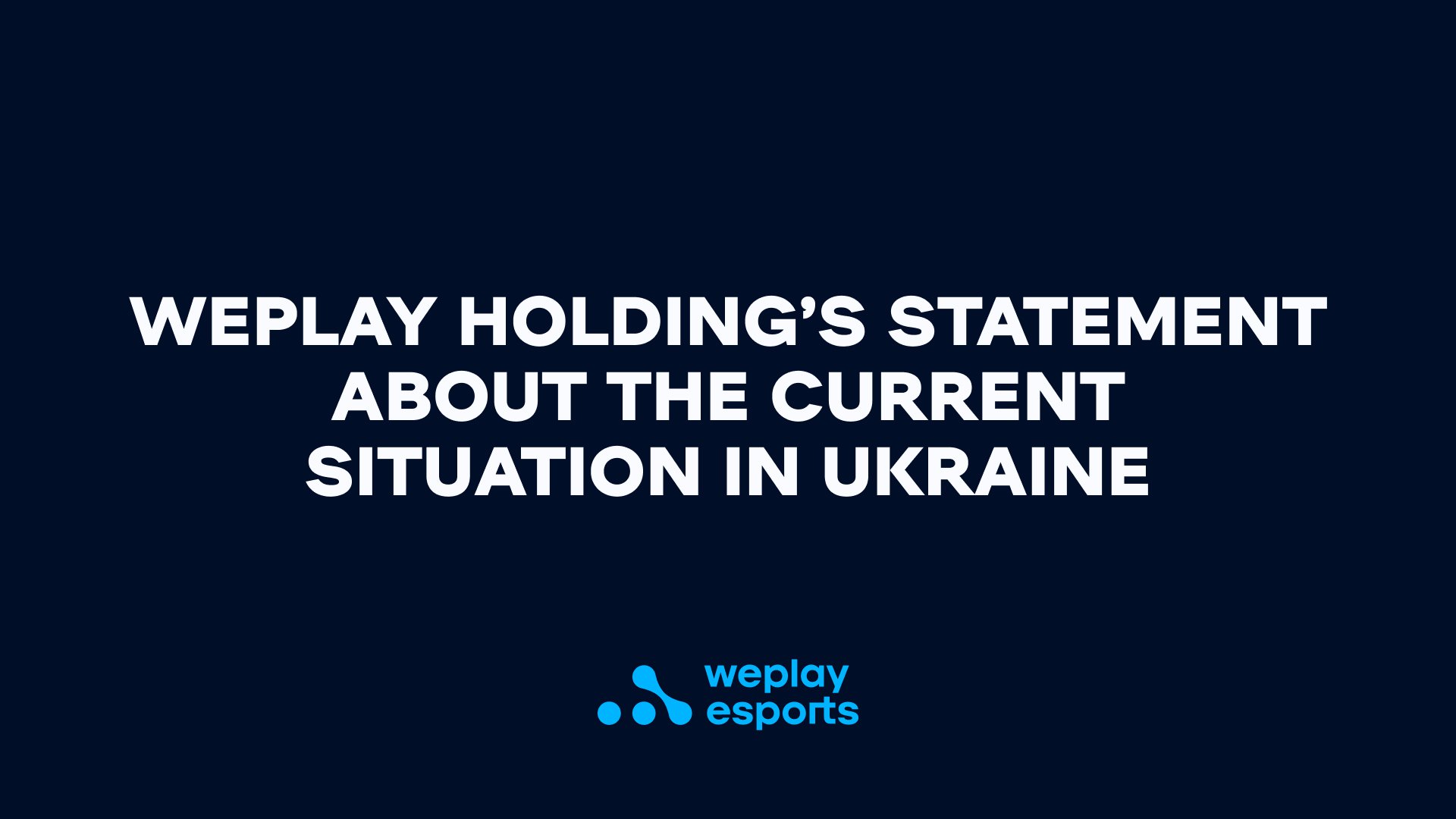 WePlay statement