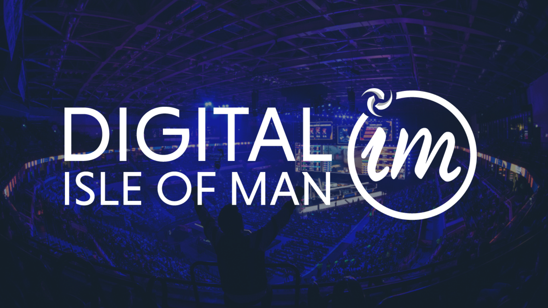 Digital Isle of Man esports