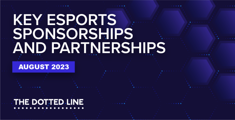Key esports sponsorships and partnerships: August 2023
