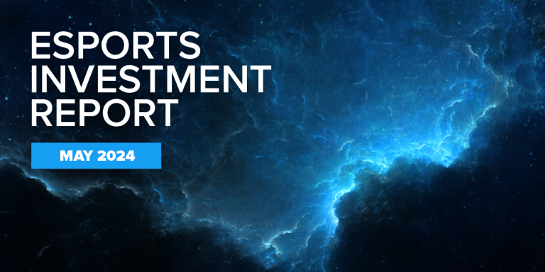Esports investment report, May 2024: FaZe Media, Guild Esports, Apeks