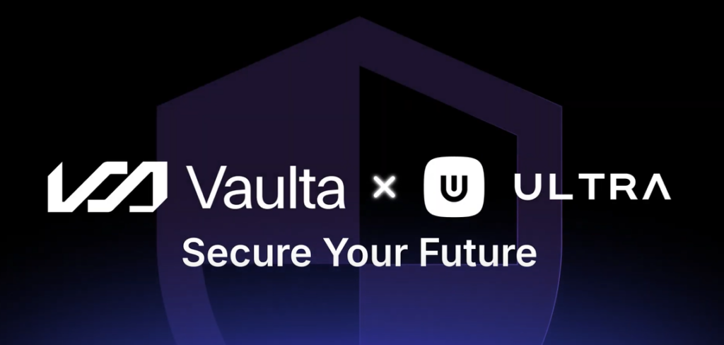 Vaulta and Ultra