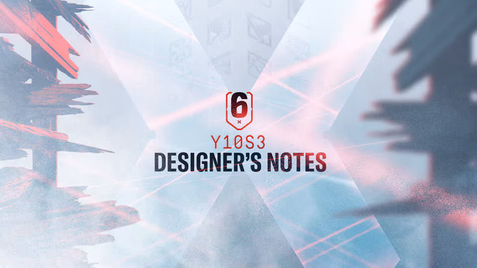 Ubisoft Rainbow Six Siege X year 10 season 3 patch notes graphic