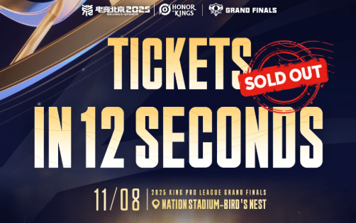Honor of Kings Pro League Grand Finals championship match ticket sold out in 12 seconds announcement graphic