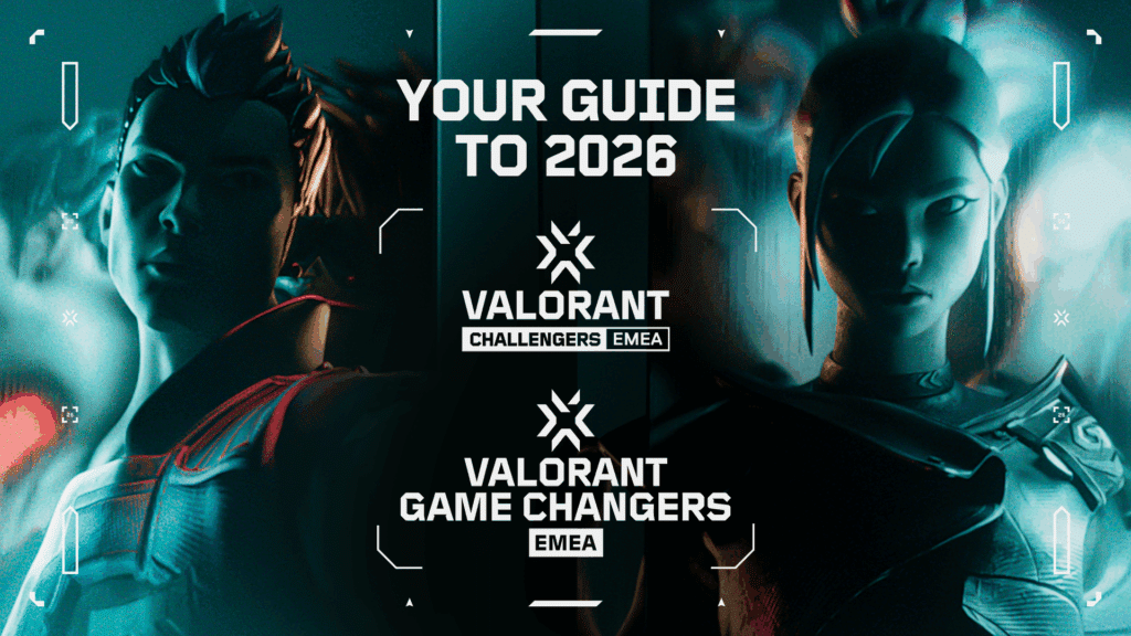 VALORANT unveils EMEA Challengers, Game Changers and Premier 2026 roadmap